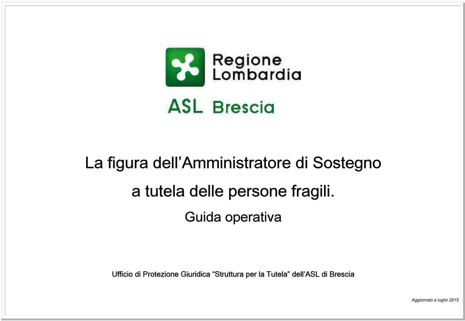 Guida operativa Ufficio di Protezione Giuridica