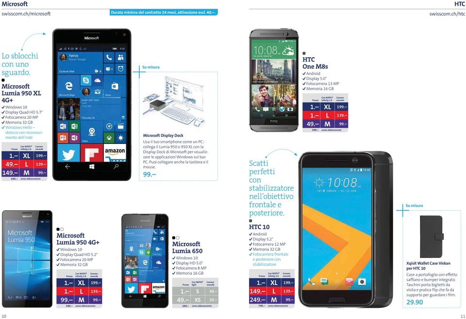 senza abbonamento Su misura Microsoft Display Dock Usa il tuo smartphone come un PC: collega il Lumia 950 o 950 XL con la Display Dock di Microsoft per visualizzare le applicazioni Windows sul tuo PC.