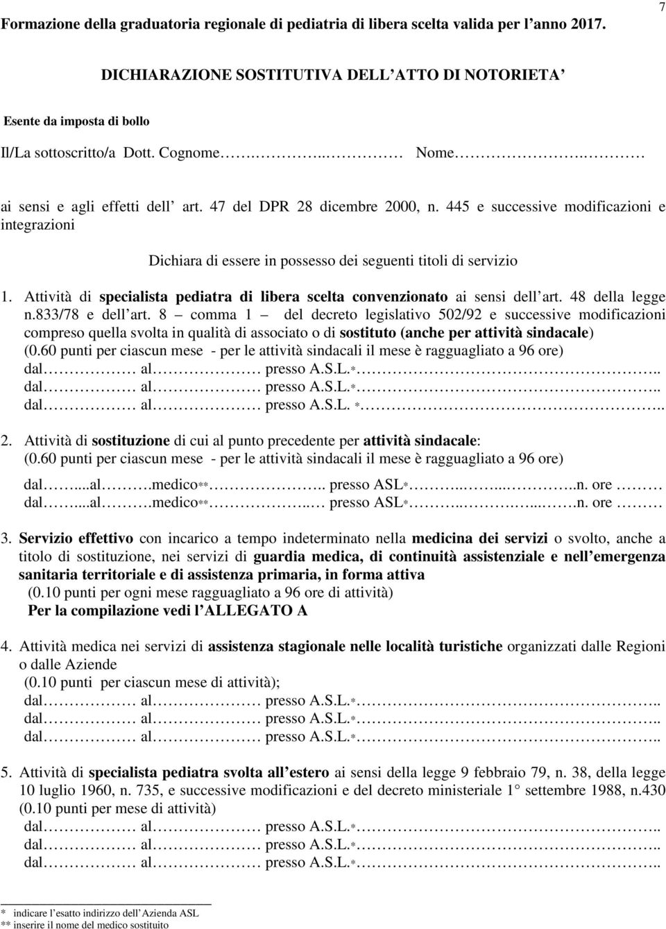 Attività di specialista pediatra di libera scelta convenzionato ai sensi dell art. 48 della legge n.833/78 e dell art.