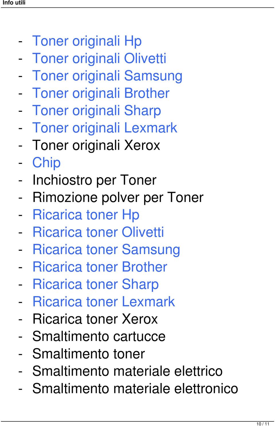 Ricarica toner Olivetti - Ricarica toner Samsung - Ricarica toner Brother - Ricarica toner Sharp - Ricarica toner Lexmark -