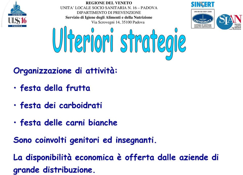 coinvolti genitori ed insegnanti.