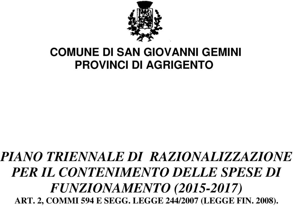 CONTENIMENTO DELLE SPESE DI FUNZIONAMENTO