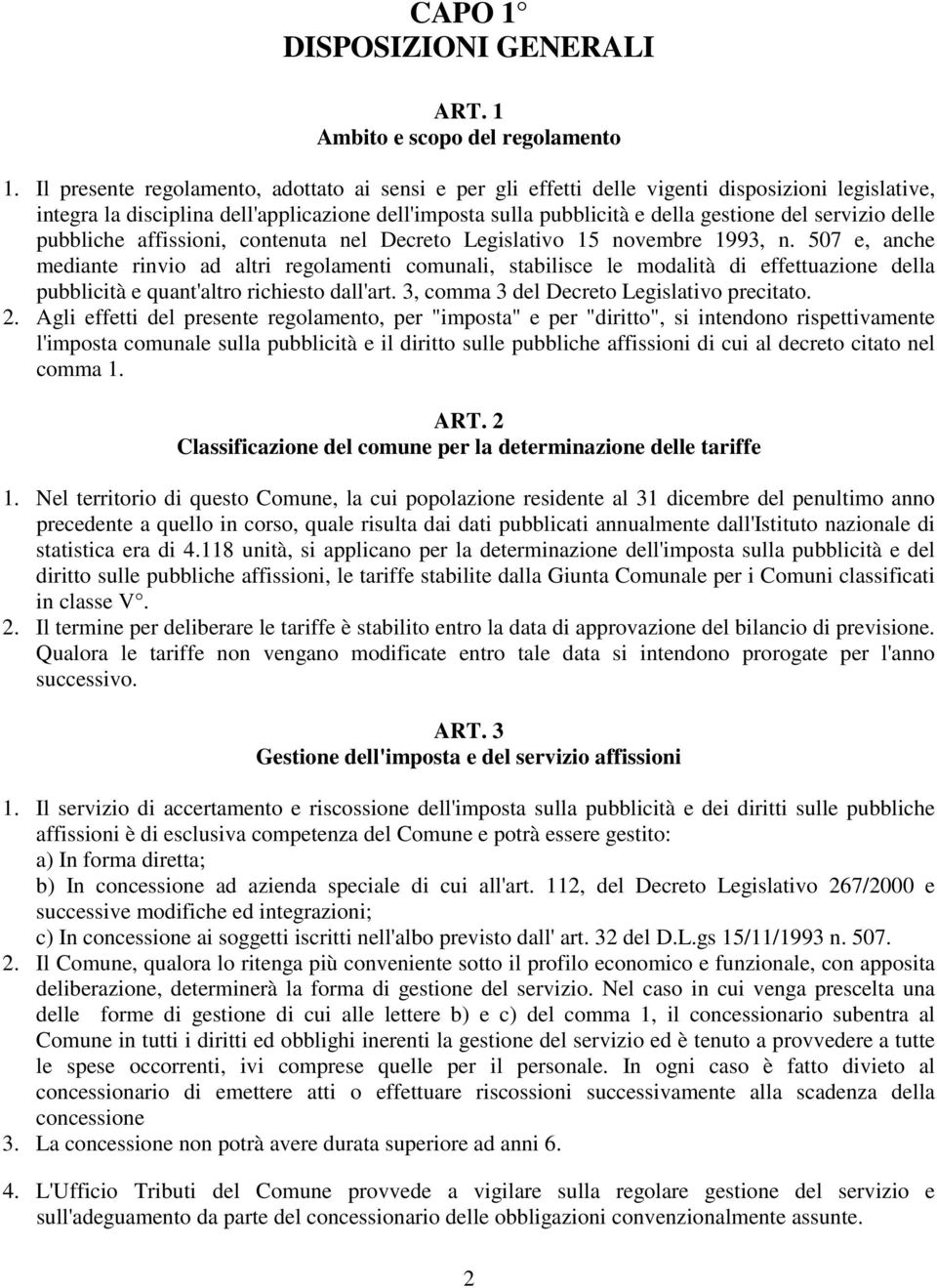 servizio delle pubbliche affissioni, contenuta nel Decreto Legislativo 15 novembre 1993, n.