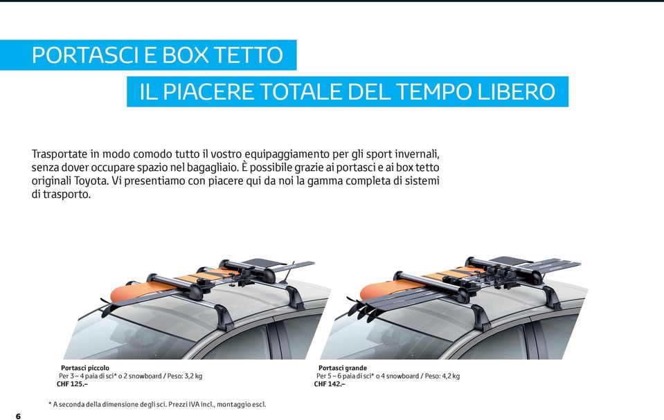 Vi presentiamo con piacere qui da noi la gamma completa di sistemi di trasporto.