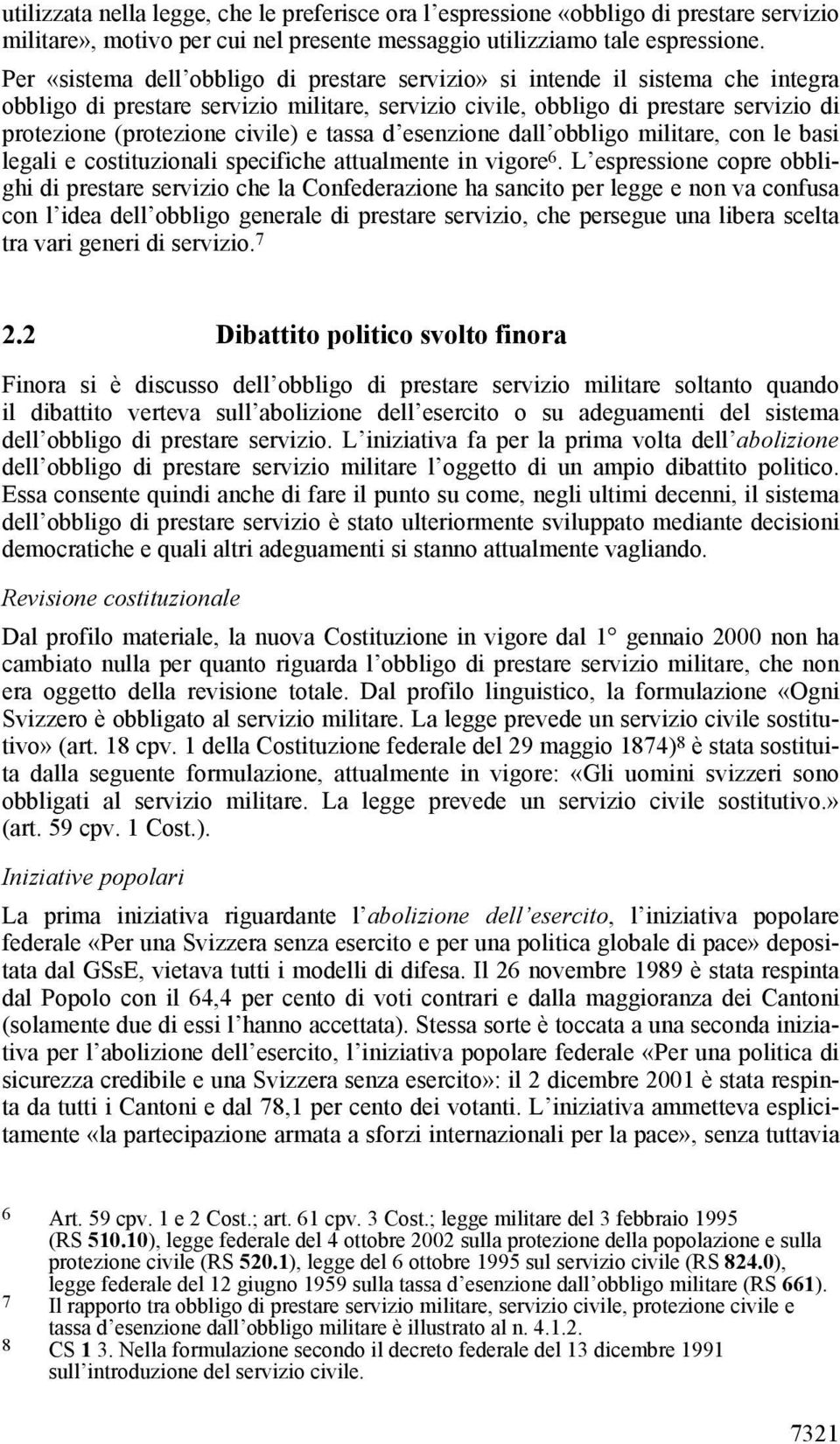 civile) e tassa d esenzione dall obbligo militare, con le basi legali e costituzionali specifiche attualmente in vigore 6.