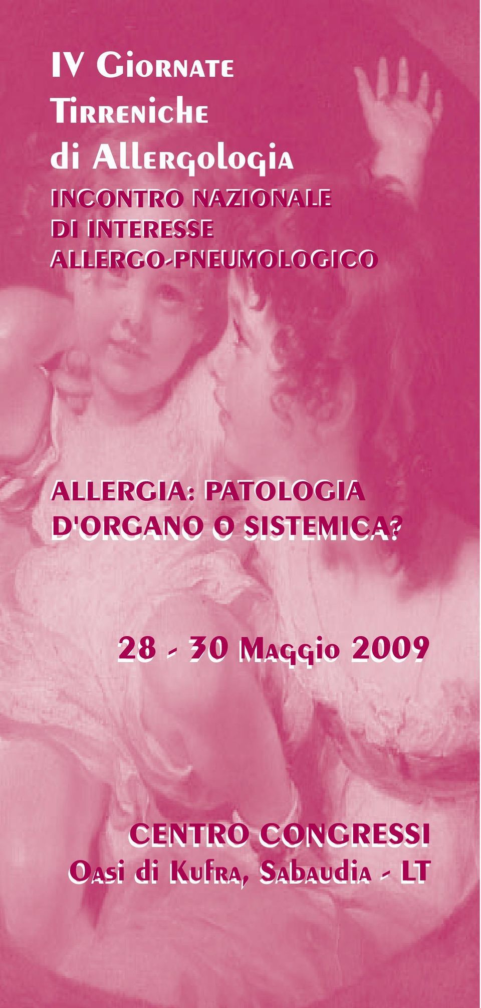 ALLERGIA: PATOLOGIA D'ORGANO O SISTEMICA?