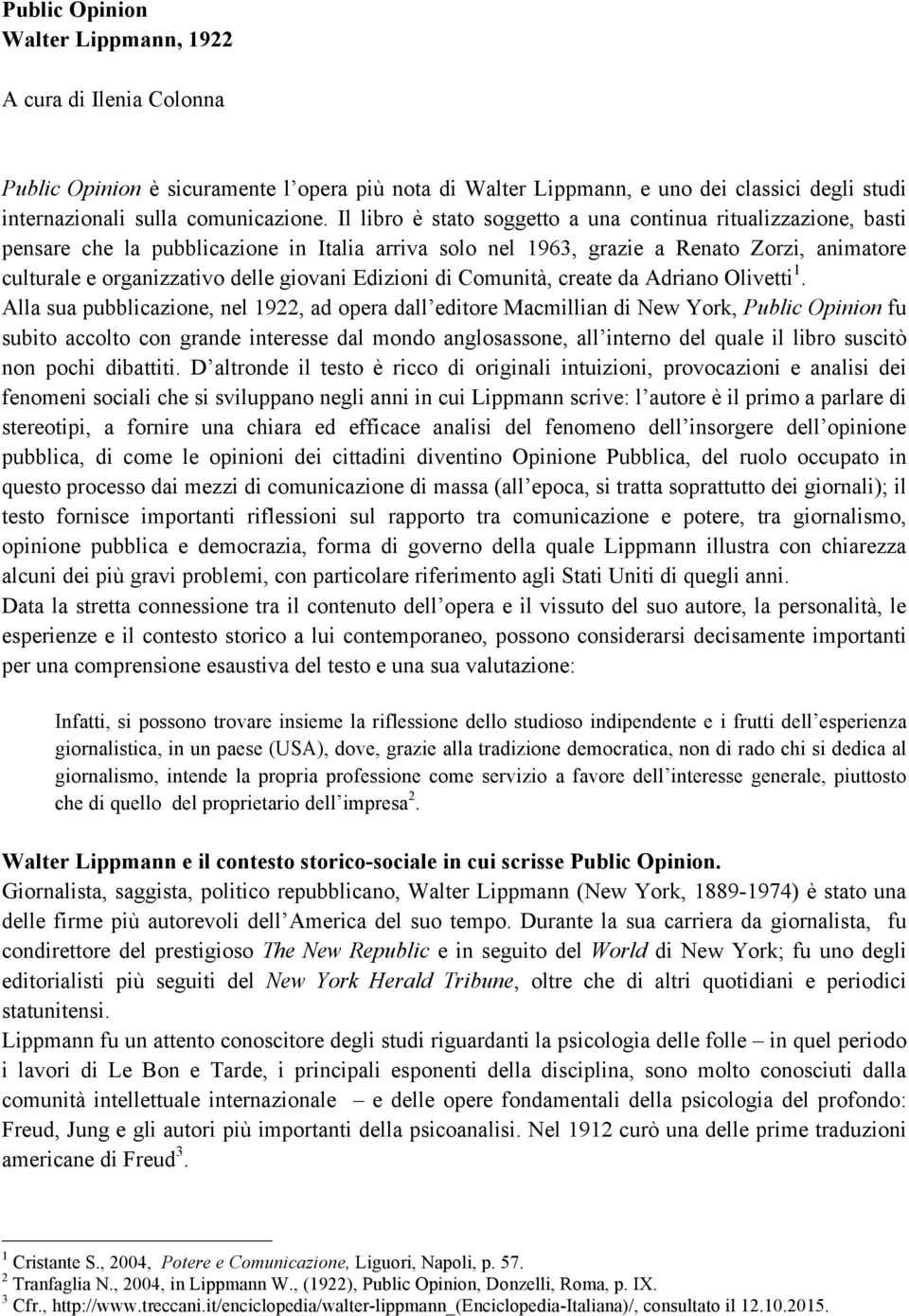 Edizioni di Comunità, create da Adriano Olivetti 1.