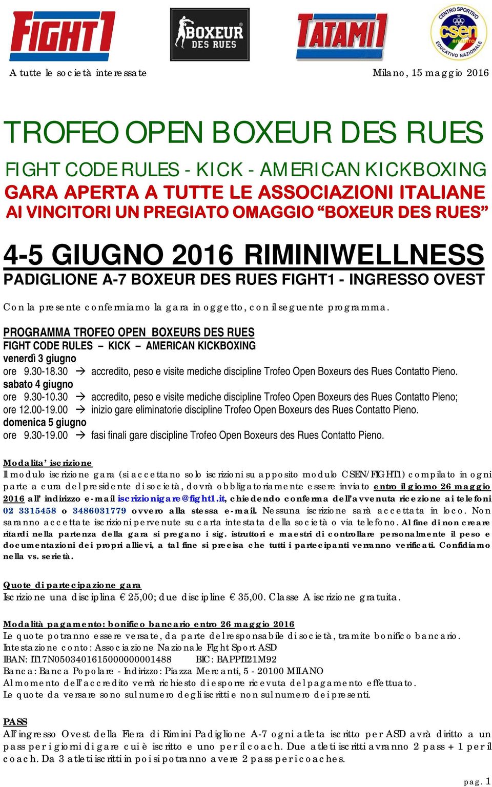 PROGRAMMA TROFEO OPEN BOXEURS DES RUES FIGHT CODE RULES KICK AMERICAN KICKBOXING venerdì 3 giugno ore 9.30-18.