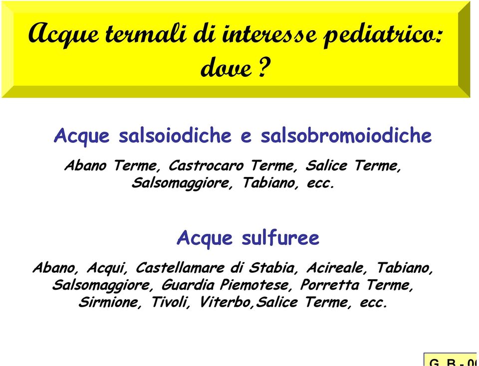 Terme, Salsomaggiore, Tabiano, ecc.