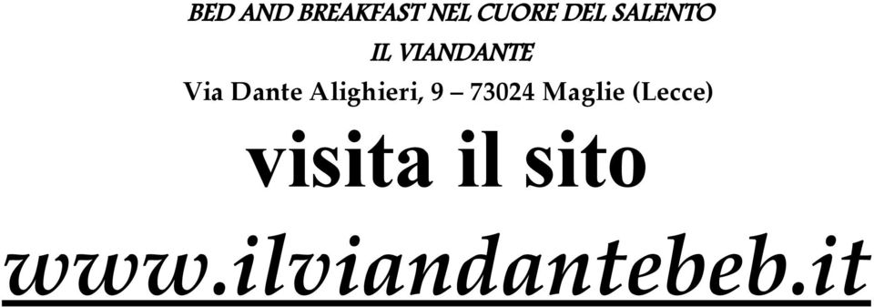 breakfast offerta speciale, aprile, maggio, hotel camere vacanze mare, bed and breakfast otranto, bed and breakfast lecce, bed and breakfast bed and breakfast gallipoli, bed and breakfast torre san