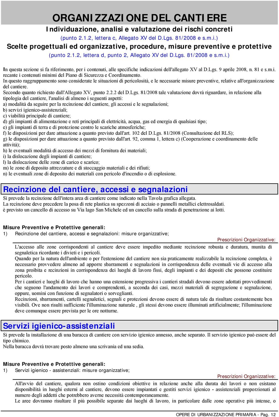 m.i. recante i contenuti minimi del Piano di Sicurezza e Coordinamento.