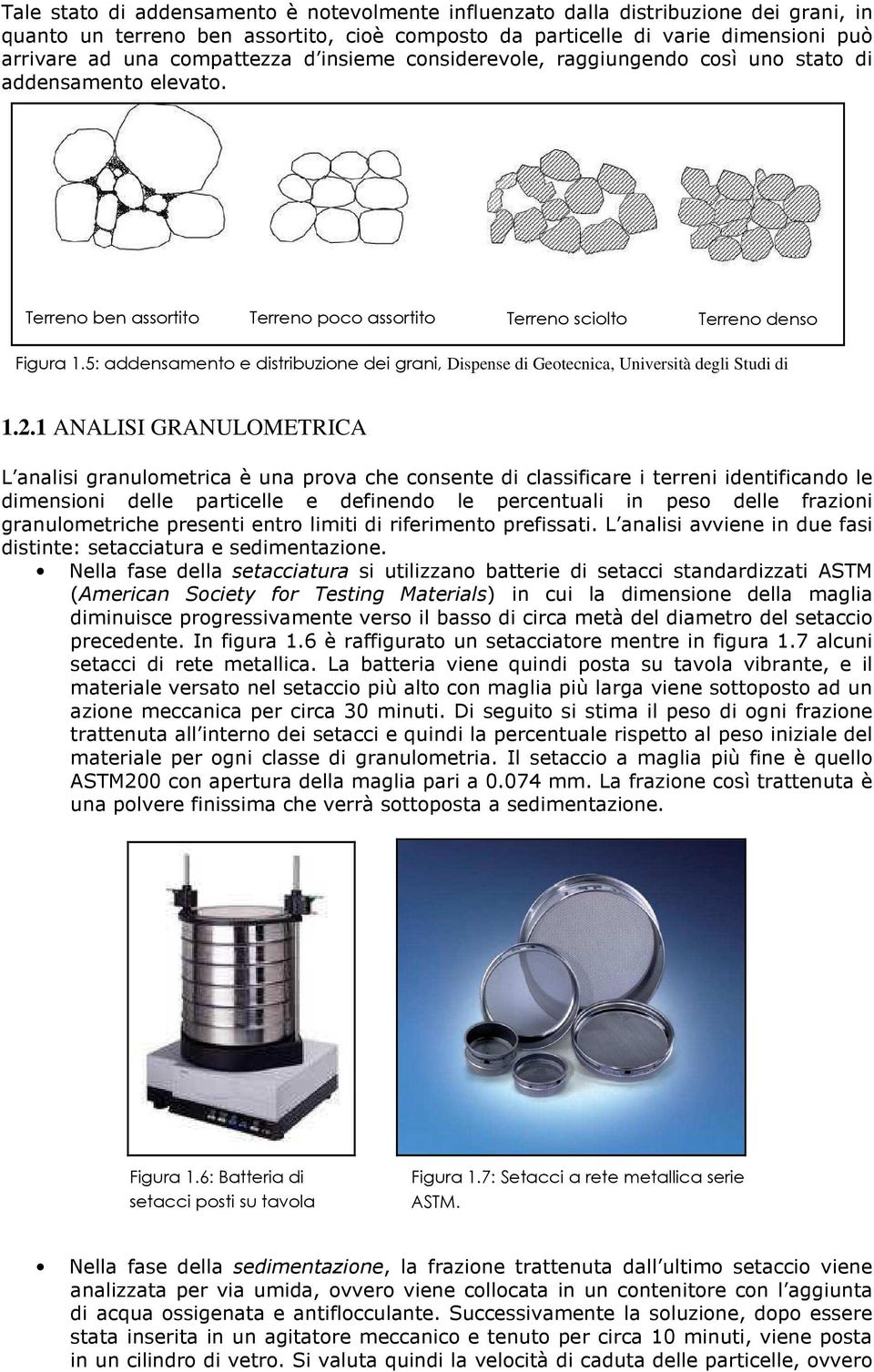 5: addensamento e distribuzione dei grani, Dispense di Geotecnica, Università degli Studi di 1.2.