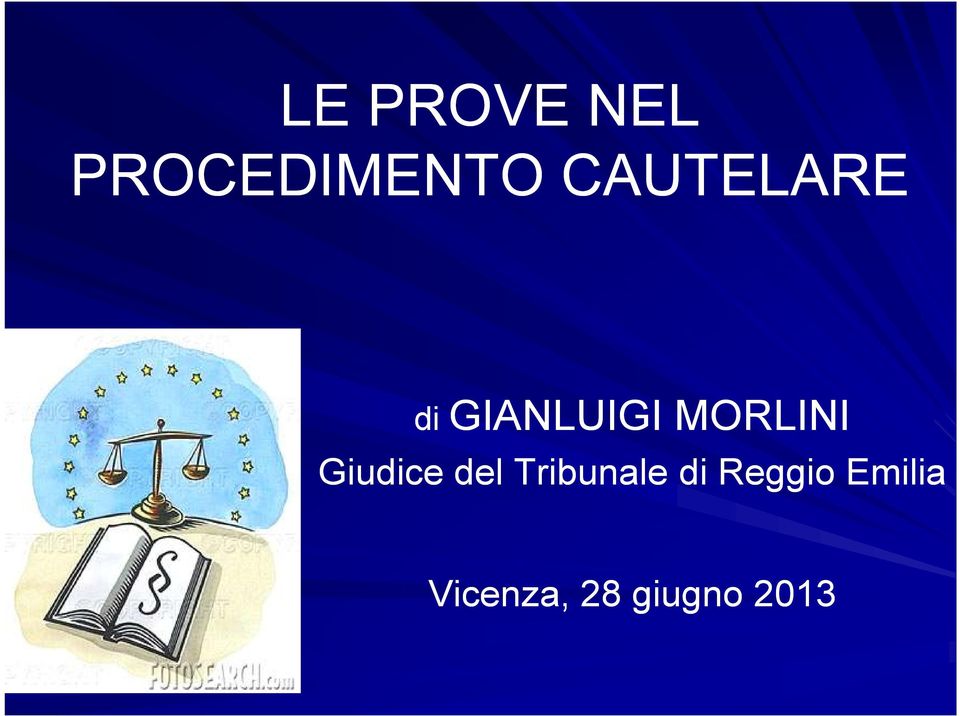 MORLINI Giudice del Tribunale