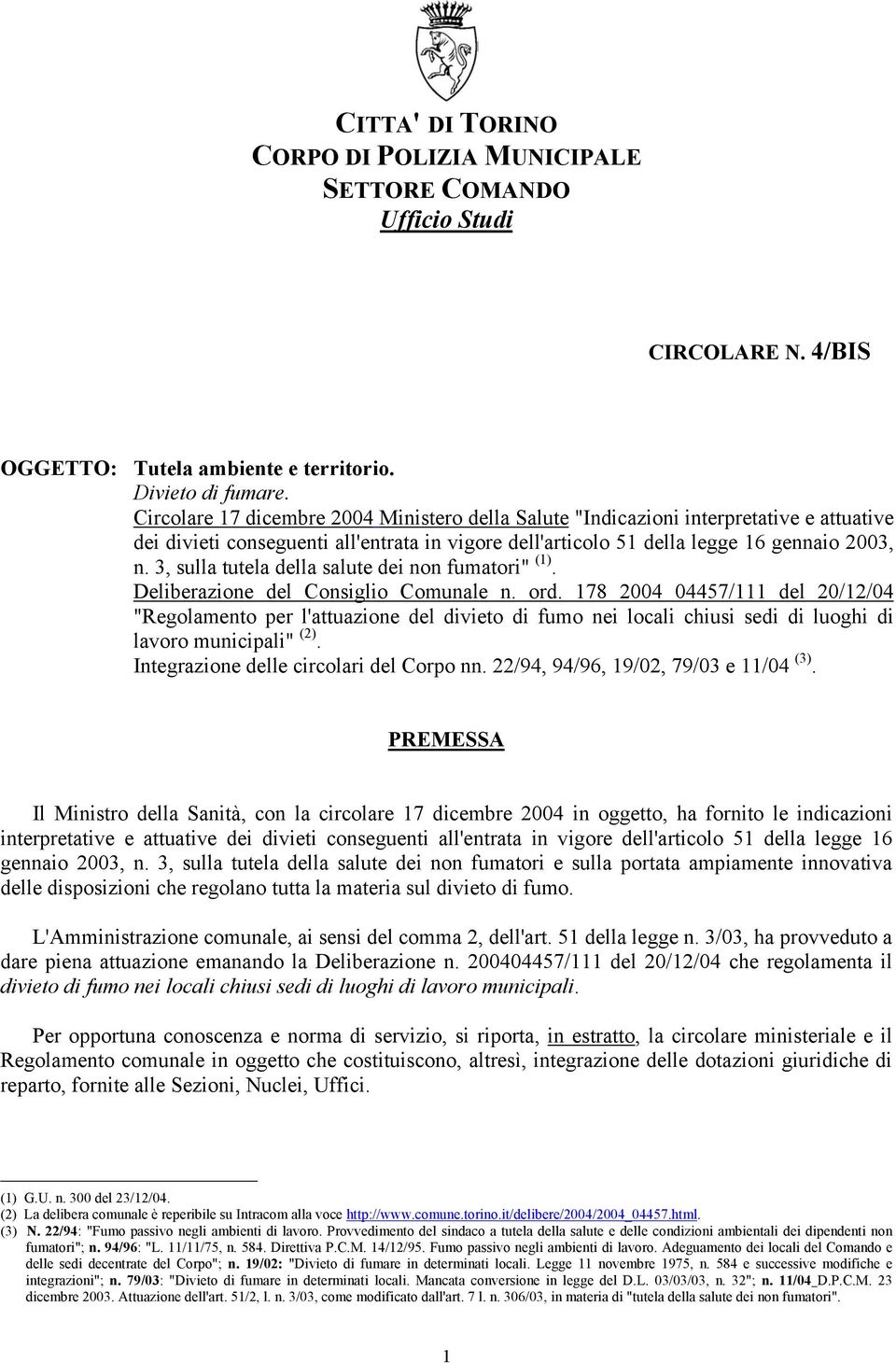 3, sulla tutela della salute dei non fumatori" (1). Deliberazione del Consiglio Comunale n. ord.