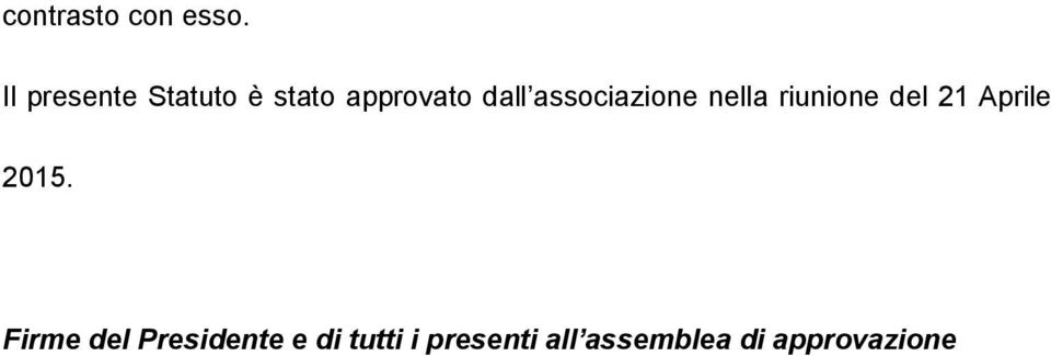 associazione nella riunione del 21 Aprile