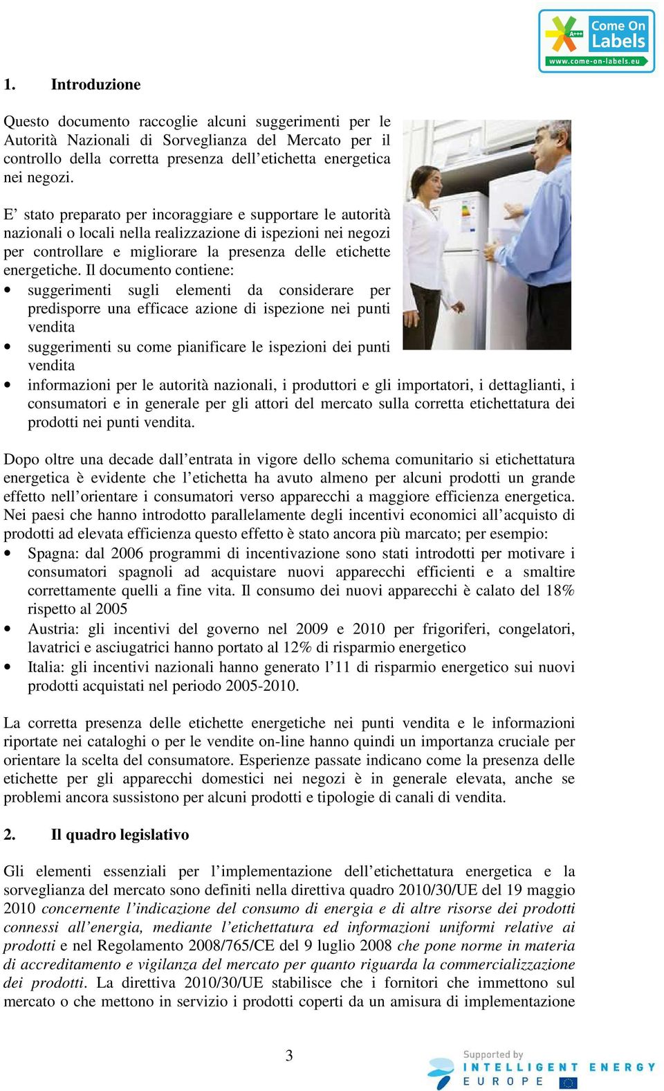 Il documento contiene: suggerimenti sugli elementi da considerare per predisporre una efficace azione di ispezione nei punti vendita suggerimenti su come pianificare le ispezioni dei punti vendita