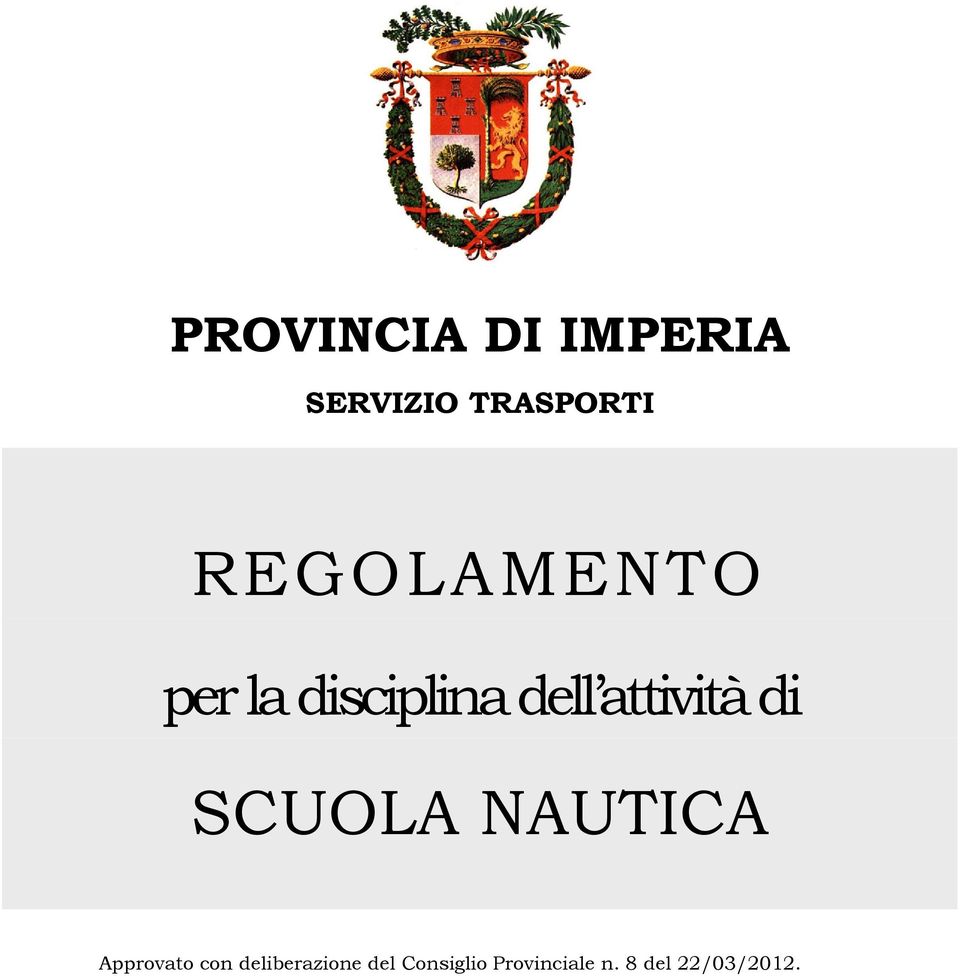 di SCUOLA NAUTICA Approvato con