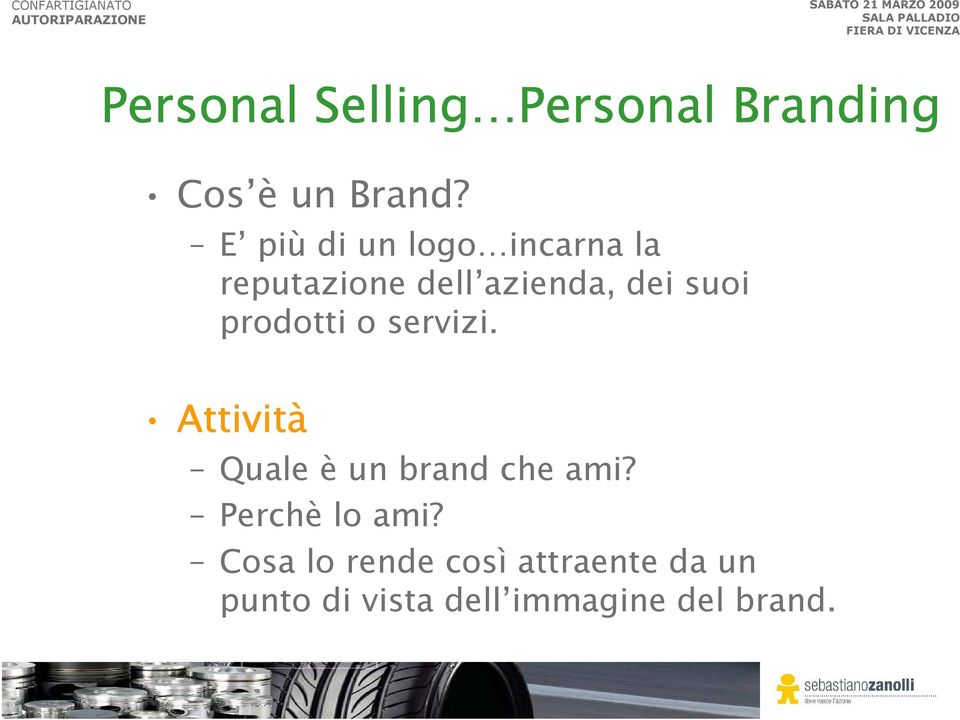 prodotti o servizi. Attività Quale è un brand che ami?