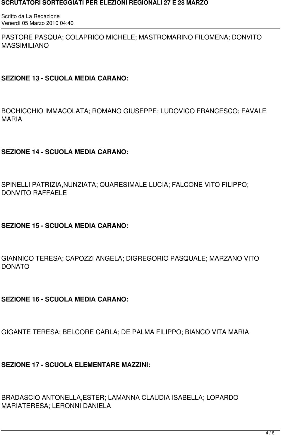 SCUOLA MEDIA CARANO: GIANNICO TERESA; CAPOZZI ANGELA; DIGREGORIO PASQUALE; MARZANO VITO DONATO SEZIONE 16 - SCUOLA MEDIA CARANO: GIGANTE TERESA; BELCORE CARLA; DE