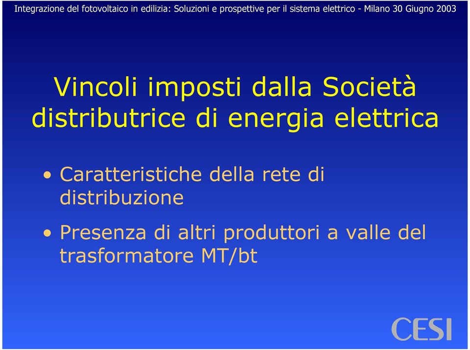 Caratteristiche della rete di