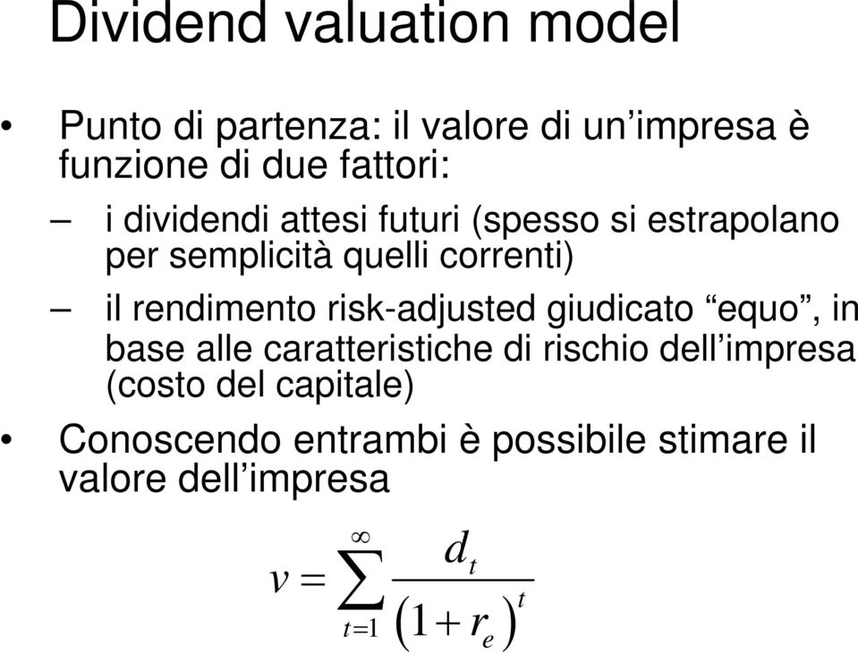 rendimento risk-adjusted giudicato equo, in base alle caratteristiche di rischio dell impresa