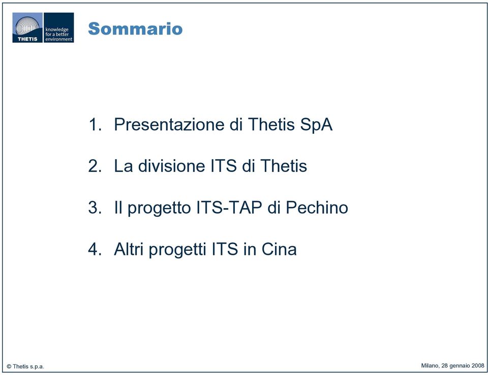 La divisione ITS di Thetis 3.