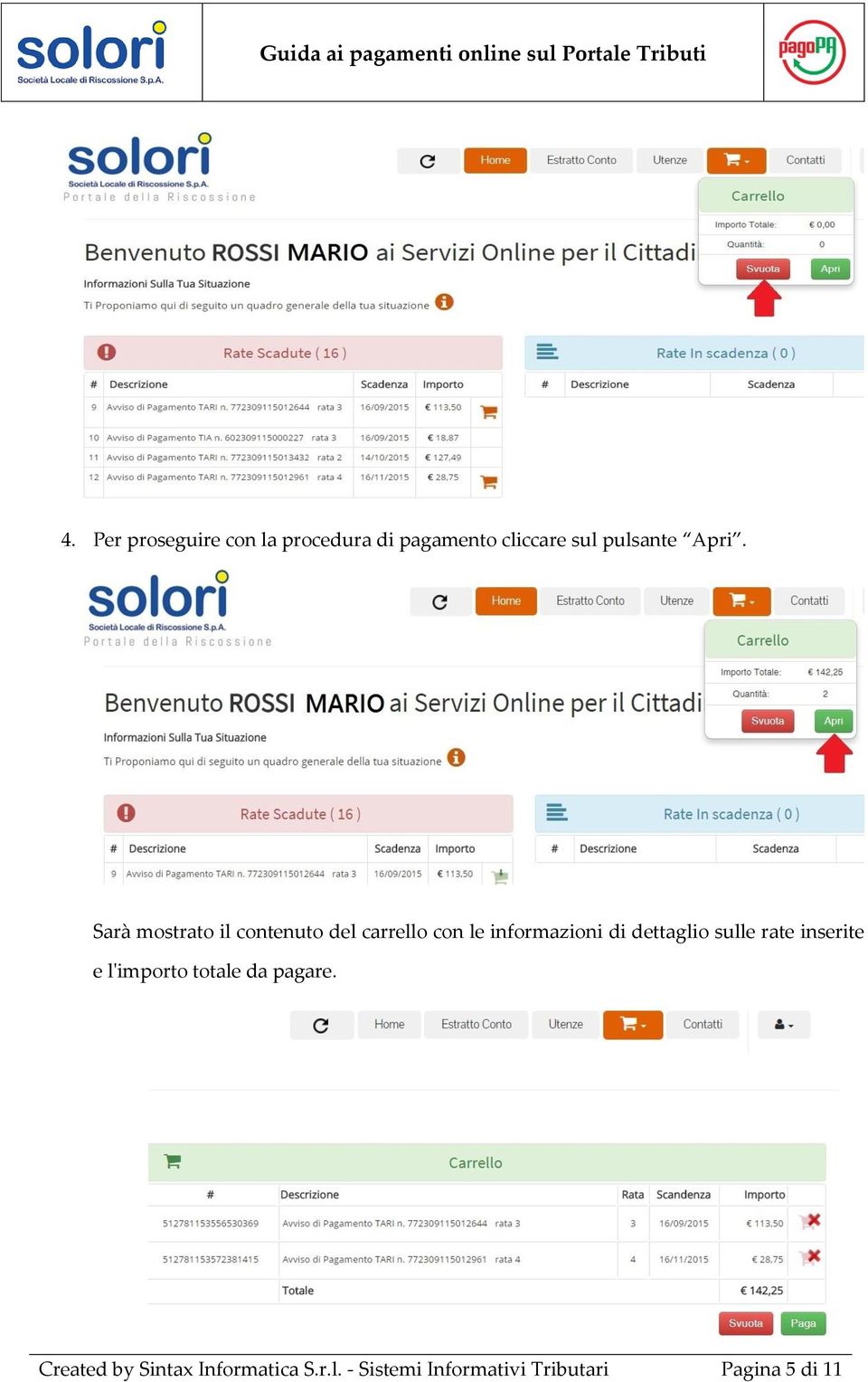 dettaglio sulle rate inserite e l'importo totale da pagare.