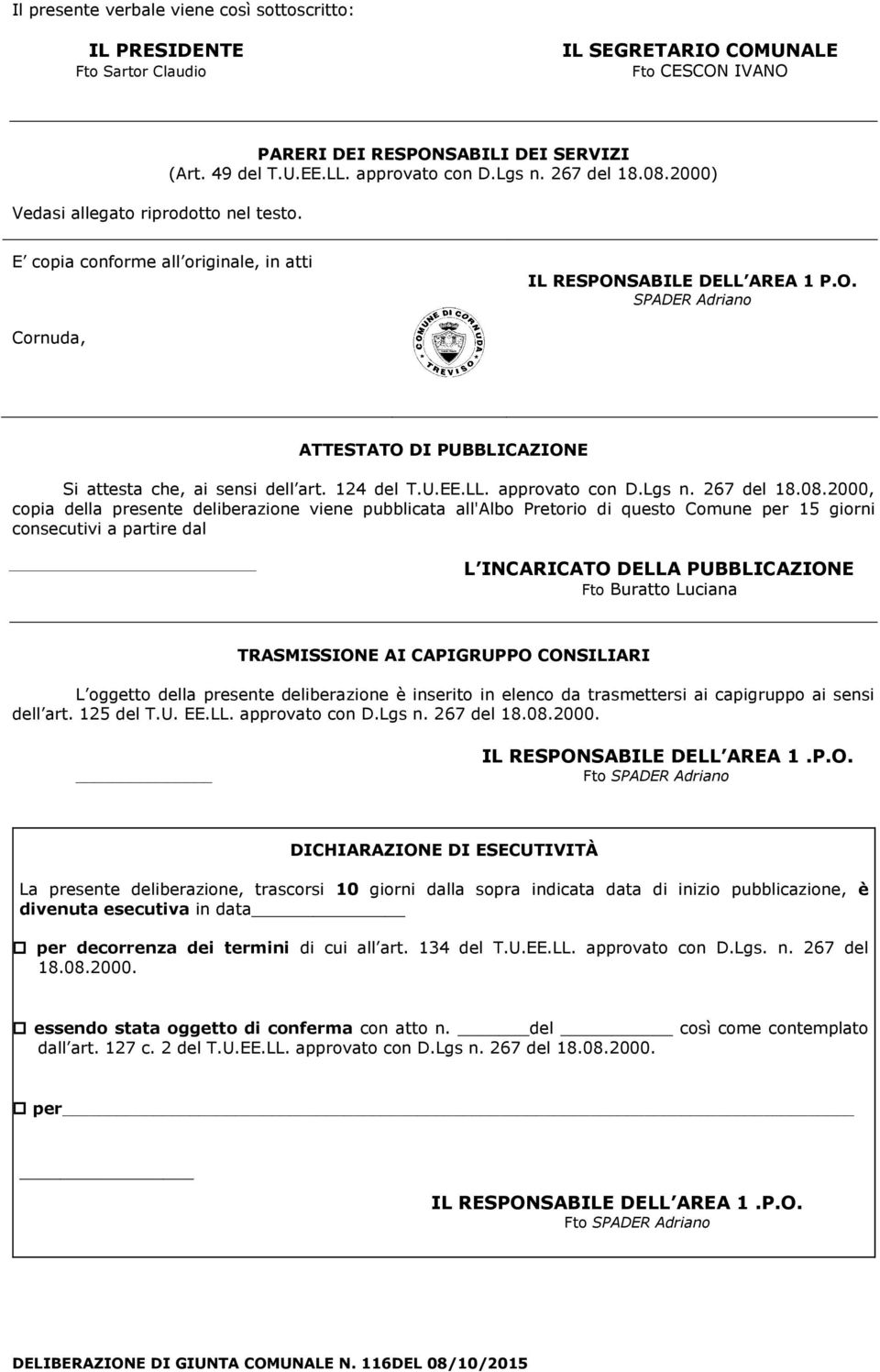 124 del T.U.EE.LL. approvato con D.Lgs n. 267 del 18.08.