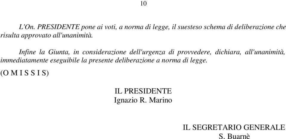 approvato all'unanimità.