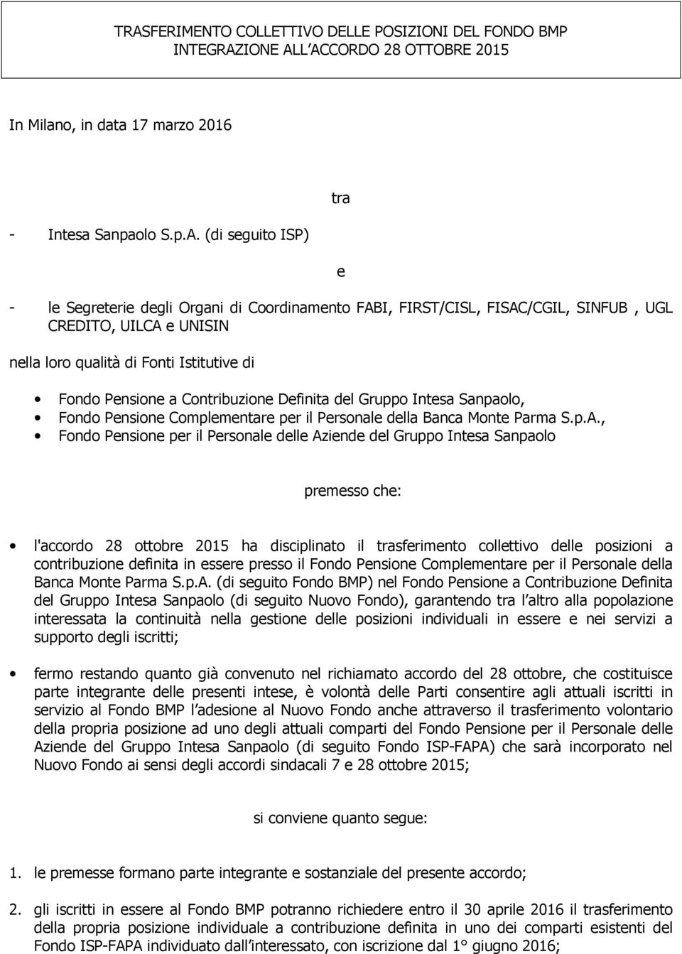 Fondo Pensione Complementare per il Personale della Banca Monte Parma S.p.A.