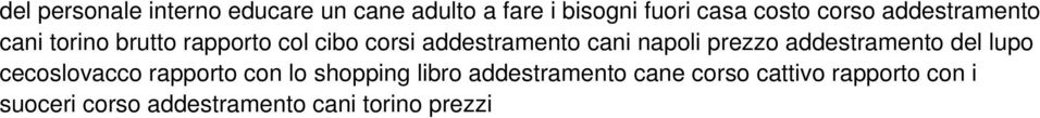 napoli prezzo addestramento del lupo cecoslovacco rapporto con lo shopping libro