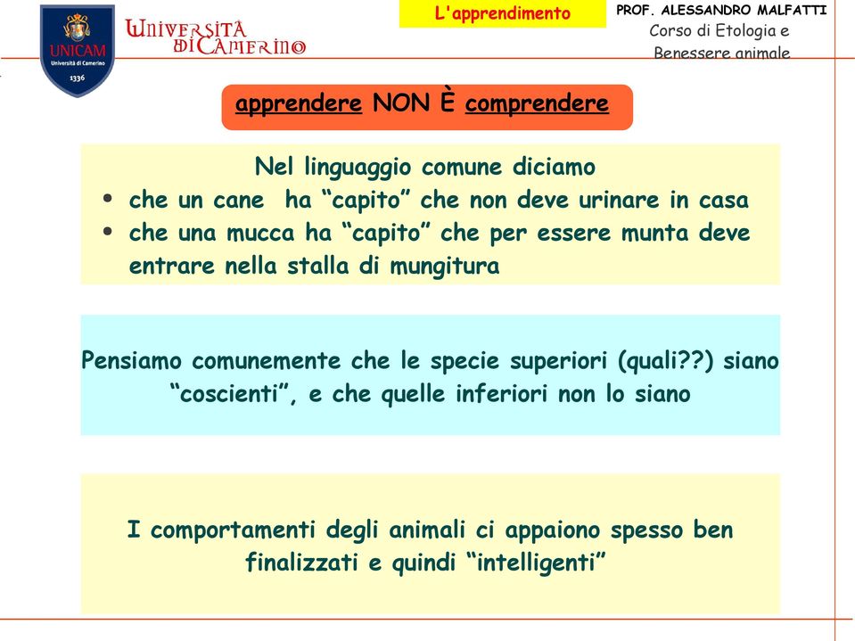 mungitura Pensiamo comunemente che le specie superiori (quali?