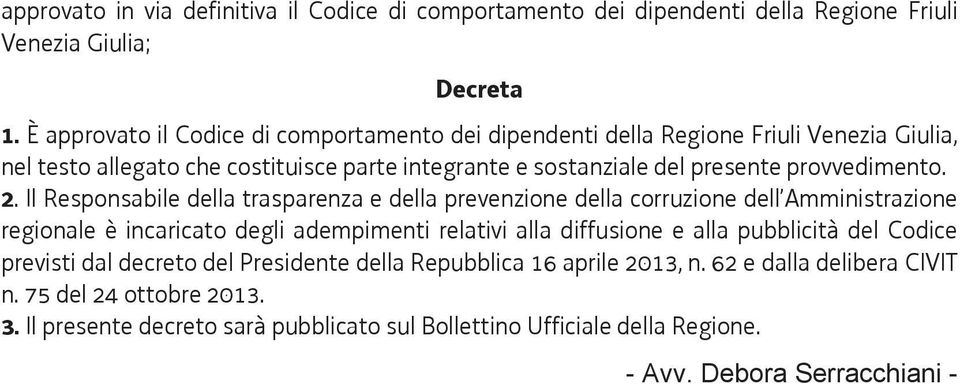 provvedimento. 2.