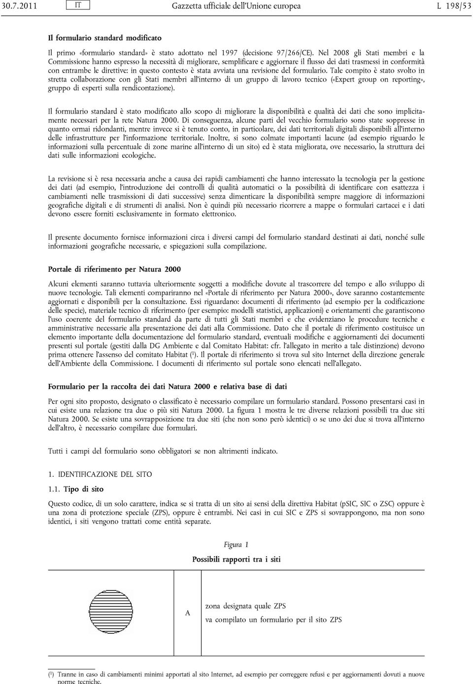 contesto è stata avviata una revisione del formulario.