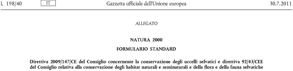 concernente la conservazione degli uccelli selvatici e direttiva 92/43/CEE del