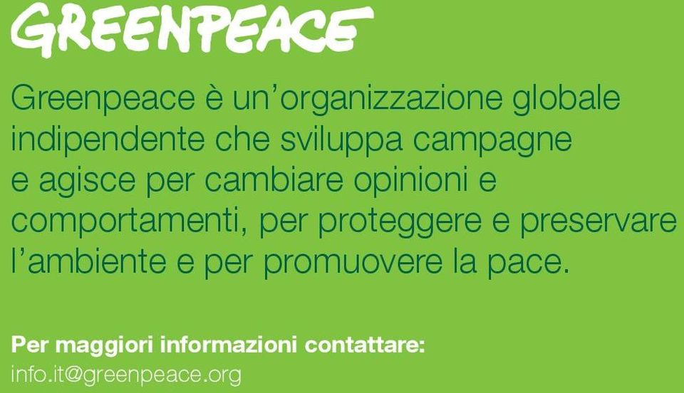 comportamenti, per proteggere e preservare l ambiente e per