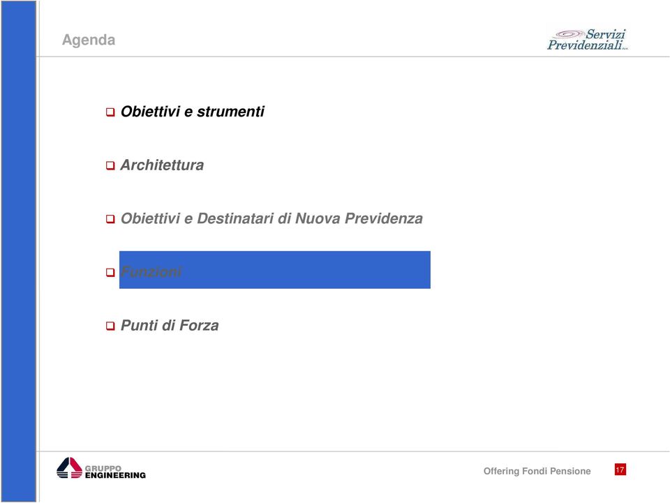 Destinatari di Nuova Previdenza