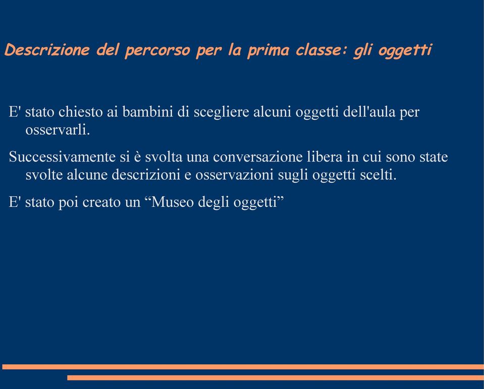 Successivamente si è svolta una conversazione libera in cui sono state svolte