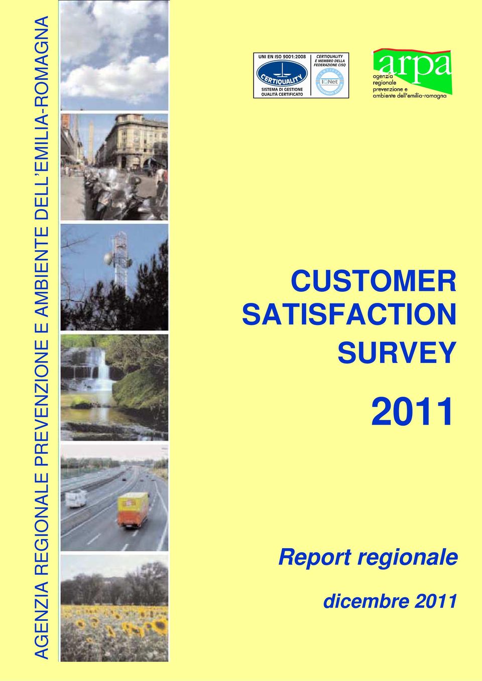 SATISFACTION SURVEY Pagina 0 di 67 4