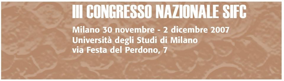 Milano 30 novembre - 2 dicembre 2007