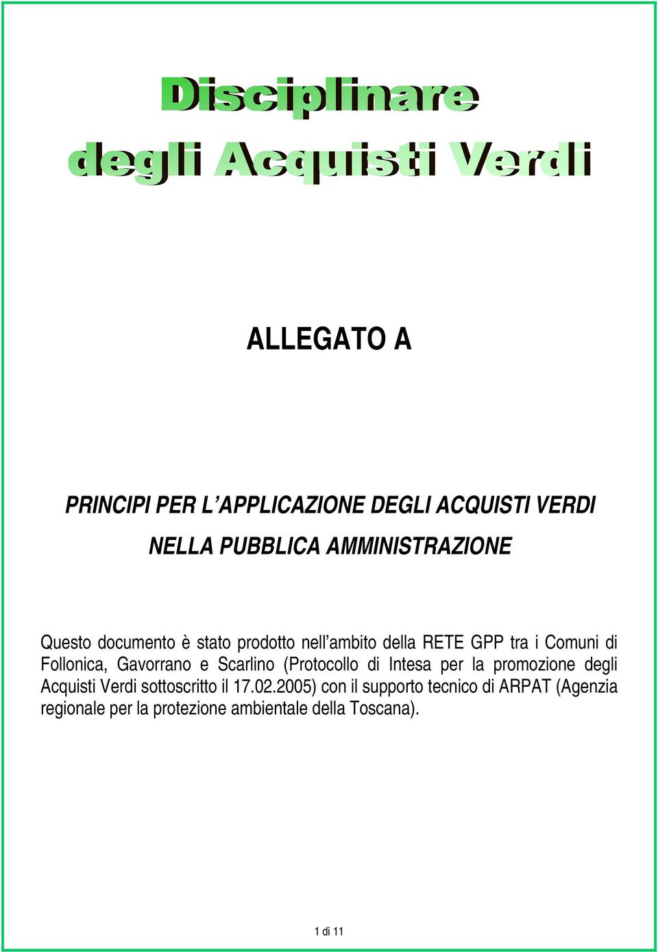 Scarlino (Protocollo di Intesa per la promozione degli Acquisti Verdi sottoscritto il 17.02.