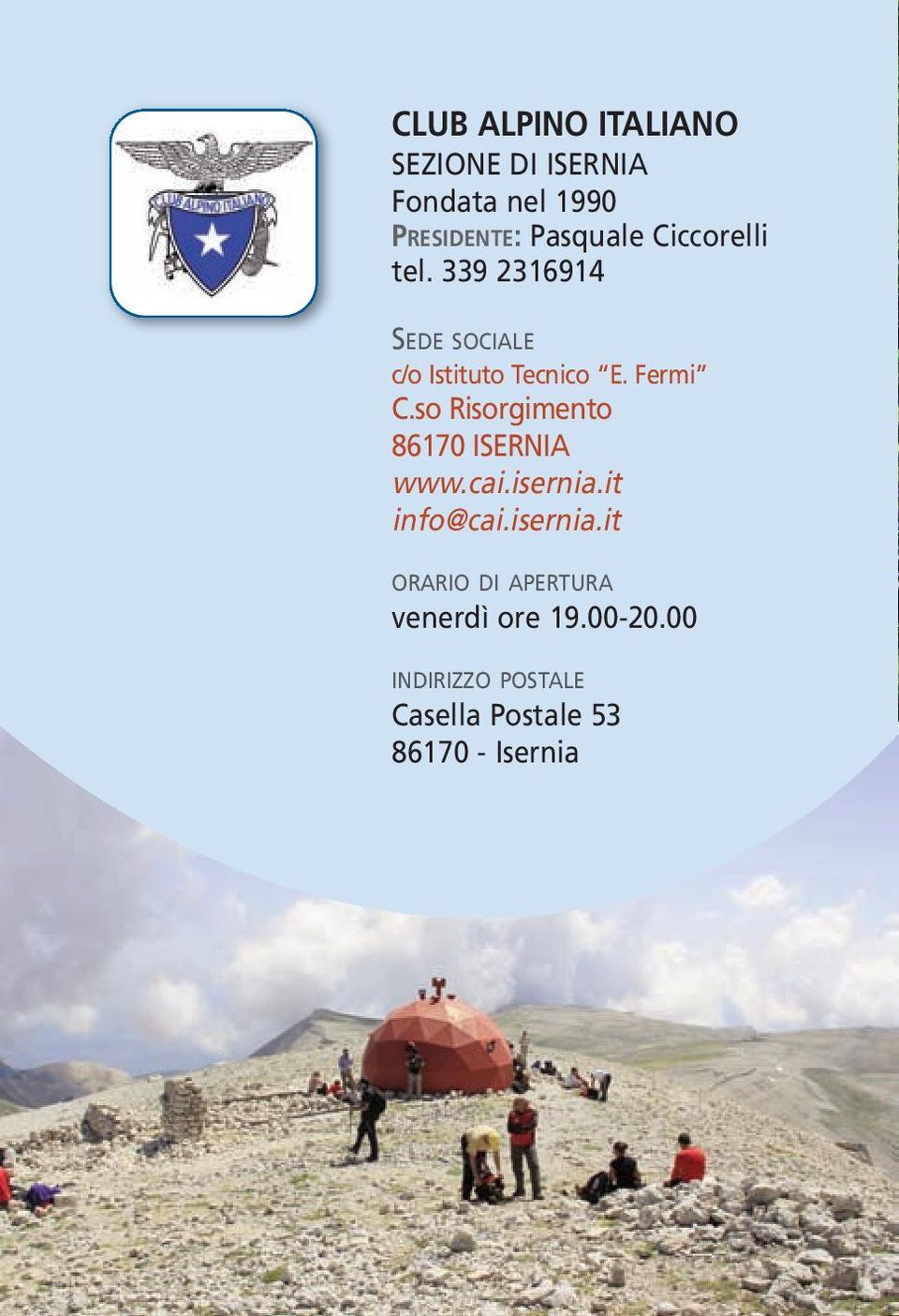 so Risorgimento 86170 ISERNIA www.cai.isernia.