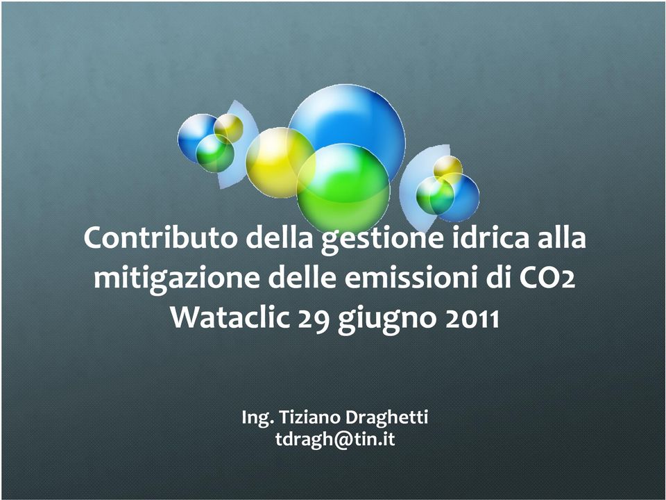 di CO2 Wataclic 29 giugno 2011