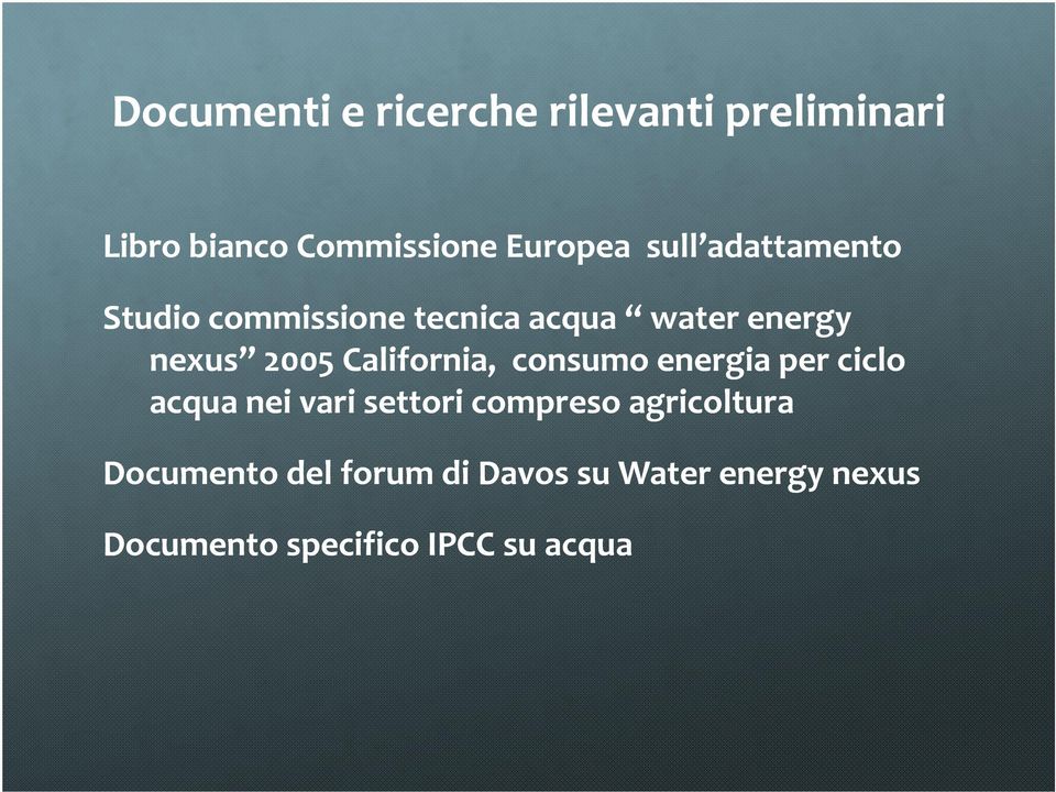 California, consumo energia per ciclo acqua nei vari settori compreso