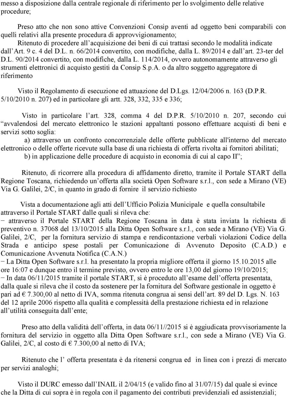 66/2014 convertito, con modifiche, dalla L. 89/2014 e dall art. 23-ter del D.L. 90/2014 convertito, con modifiche, dalla L.