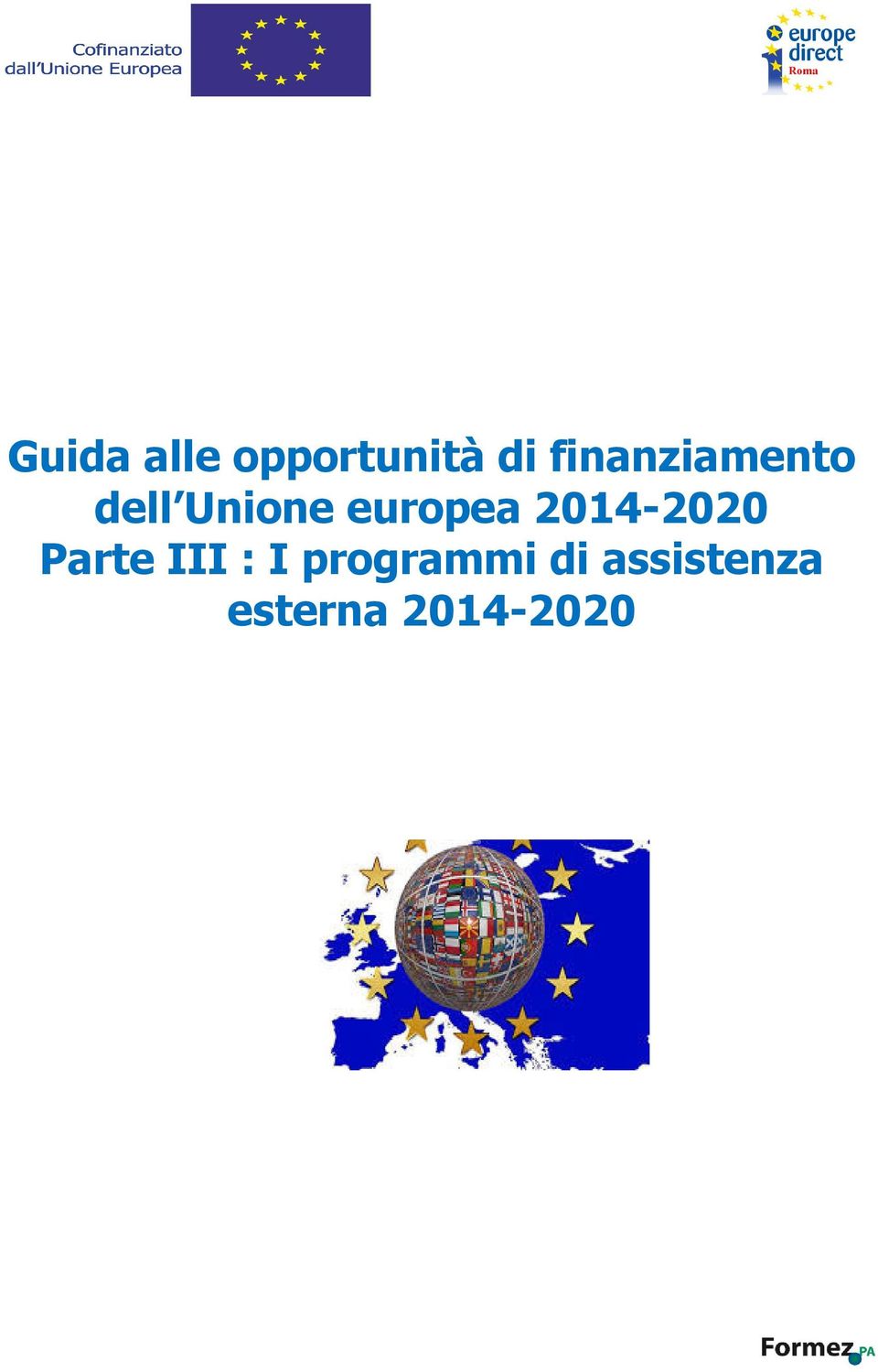 europea 2014-2020 Parte III : I