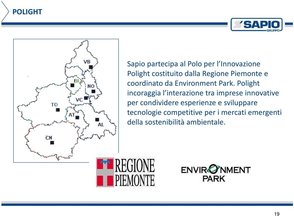 Polight incoraggia l interazione tra imprese innovative per condividere