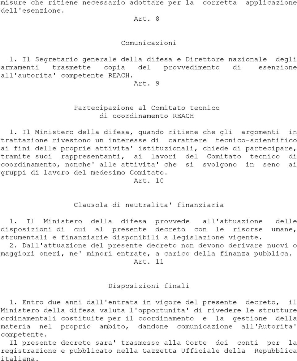 9 Partecipazione al Comitato tecnico di coordinamento REACH 1.