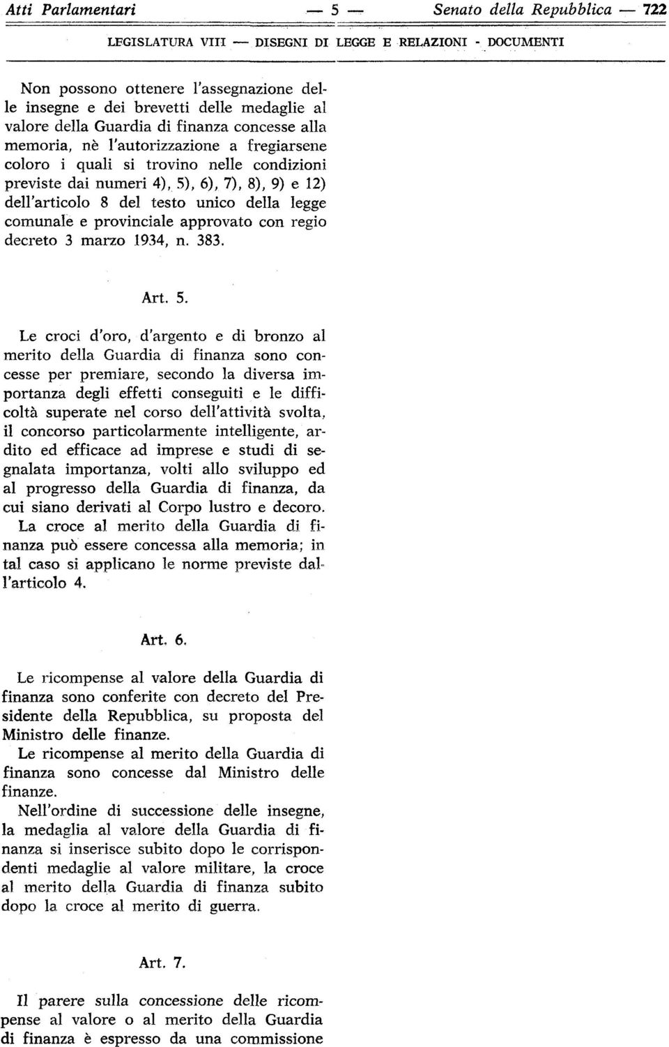 unico della legge comunale e provinciale approvato con regio decreto 3 marzo 1934, n. 383. Art. 5.