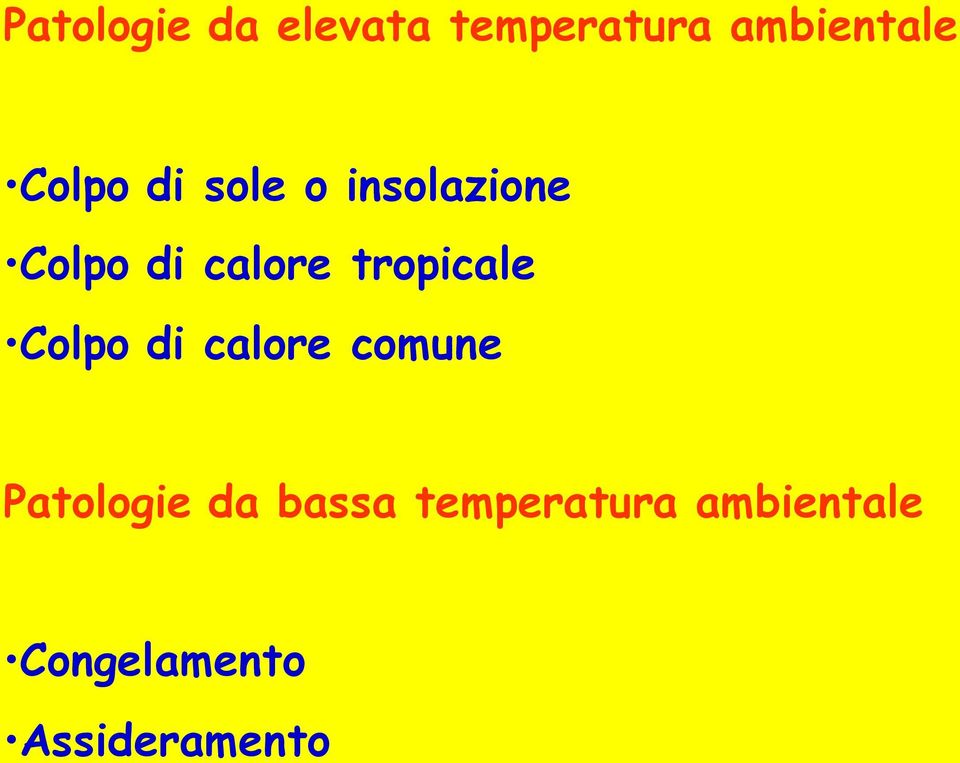 tropicale Colpo di calore comune Patologie da